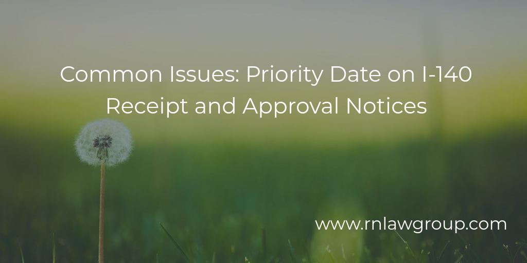 common-issues-priority-date-on-i-140-receipt-and-approval-notices