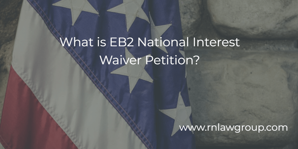 EB2 National Interest Waiver Approved: Another Client Receives